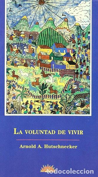 Libros: La voluntad de vivir- 9788487598555