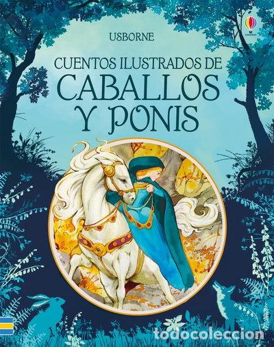 Libros: Cuentos ilustrados de caballos y ponis- 9781474939478