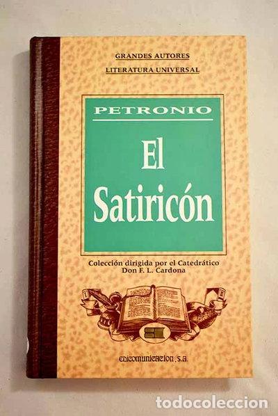 Livres: El Satiric&oacute;n- 9788476725979