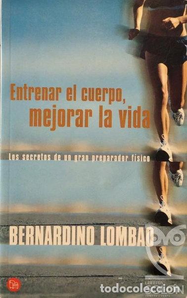 Livres: Entrenar el cuerpo, mejorar la vida- 9788466310864