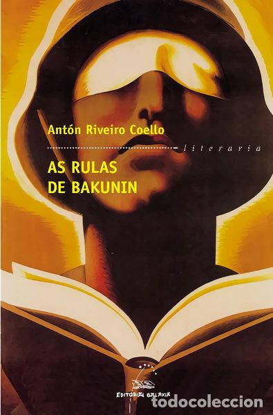 Livres: As rulas de Bakunin- 9788482887548