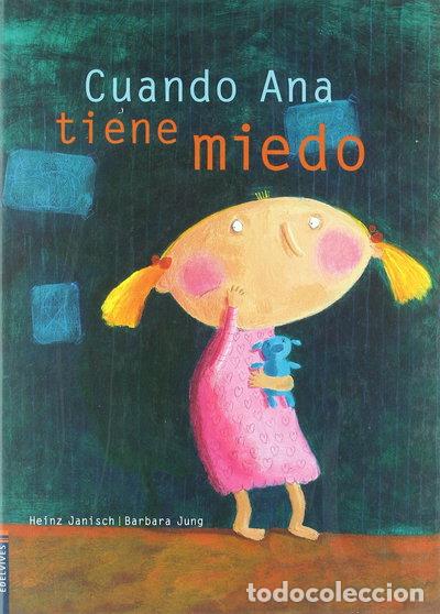 Libros: Cuando Ana tiene miedo- 9788426349026