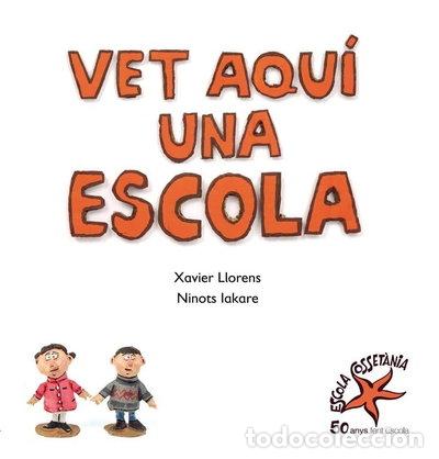 books: Vet aqu&iacute; una escola- 9788417000097