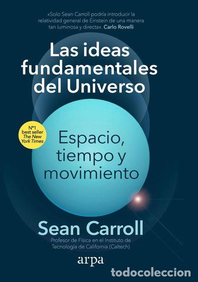 books: Las ideas fundamentales del Universo: Espacio, tiempo y movimiento- 9788418741913