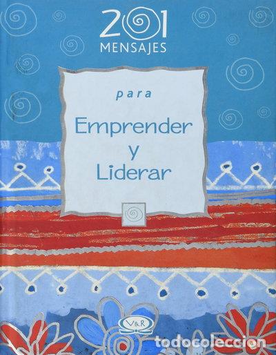 Libros: 201 Mensajes Para Emprender Y Liderar- 9789876121170