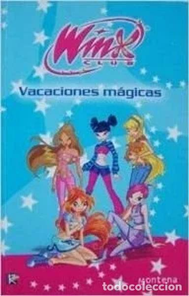 books: Winx Club. Vacaciones m&aacute;gicas- 9788484412748