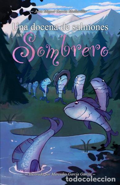 Libros: Una docena de salmones y un sombrero- 9798300259501