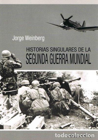 Libros: Historias singulares de la Segunda Guerra Mundial- 9788415122012