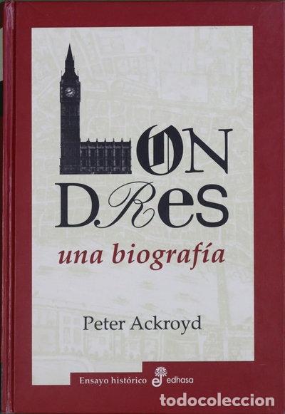 Libros: Londres. Una biograf&iacute;a- 9788435026307