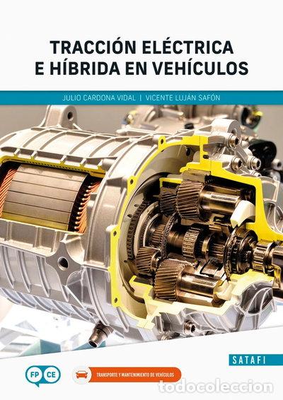 Libros: TRACCION ELECTRICA E HIBRIDA EN VEHICULOS- 9788419067111