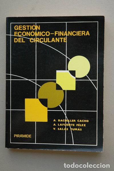 Libros: Gesti&oacute;n econ&oacute;mico-financiera del circulante- 9788436802139