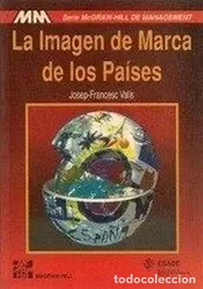 Libros: La imagen de marca de los pa&iacute;ses- 9788476158203