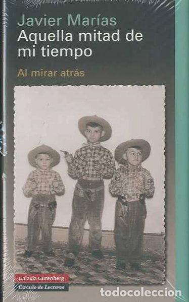 Libros: Aquella mitad de mi tiempo- 9788481097252
