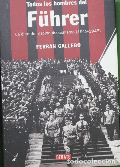 Libri di seconda mano: Todos los hombres del F&uuml;hrer- 9788483066874