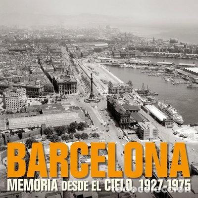 books: Barcelona. Memoria desde el cielo, 1927-1975- 9788497857840