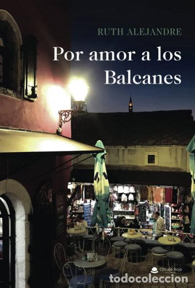 Libros: Por amor a los Balcanes- 9788413980768