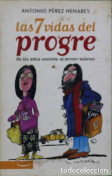 Libros: Las 7 vidas del progre- 9788497341233