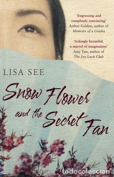 Libros: Snow Flower and the Secret Fan- 9780747583004