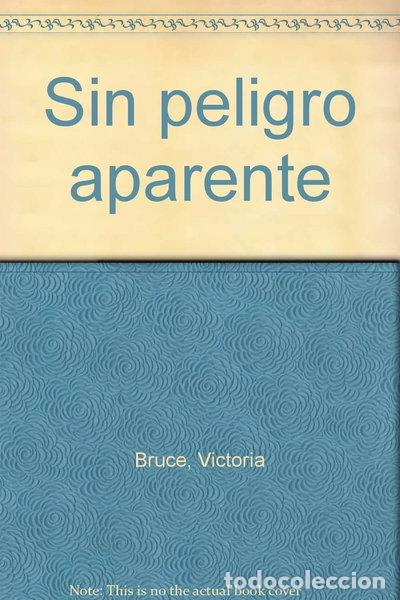 Libros: Sin peligro aparente- 9788479018764