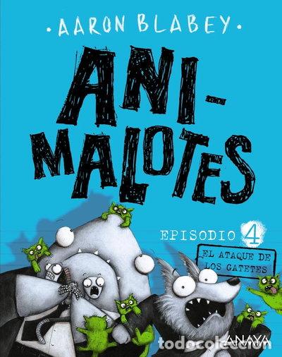 Livres: Animalotes 4. El ataque de los gatetes- 9788469847176