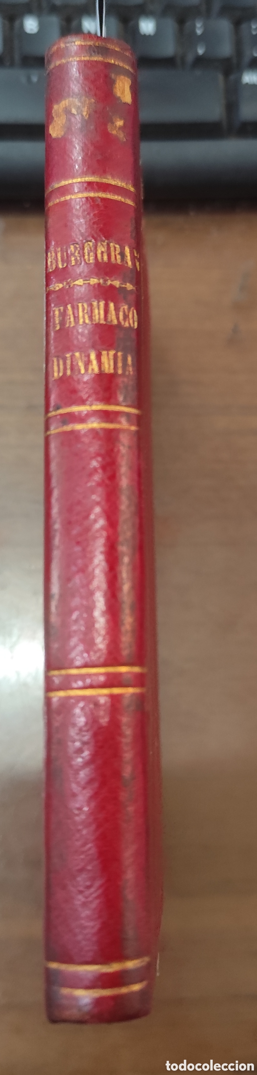 Livros em segunda m&atilde;o: MANUAL DE FARMACODINAMIA DOSIMETRICA CON CUADROS ESFIGMOGRAFICOS. A&ntilde;o 1878 - BURGGRAEVE