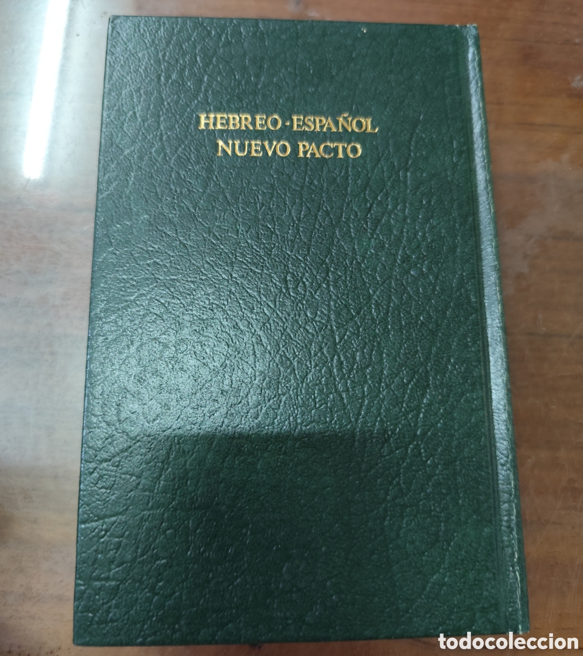 Livros em segunda m&atilde;o: EL NUEVO PACTO. Hebreo Espa&ntilde;ol. A&ntilde;o 1986 - REYNA,Casiodoro