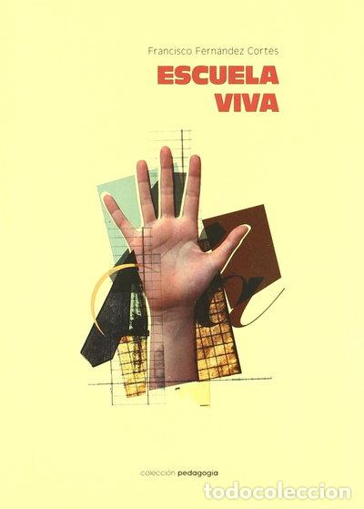 Libri di seconda mano: Escuela viva- 9788477961178