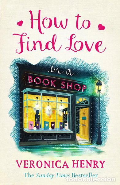 B&uuml;cher: How to Find Love in a Bookshop- 9781409146896