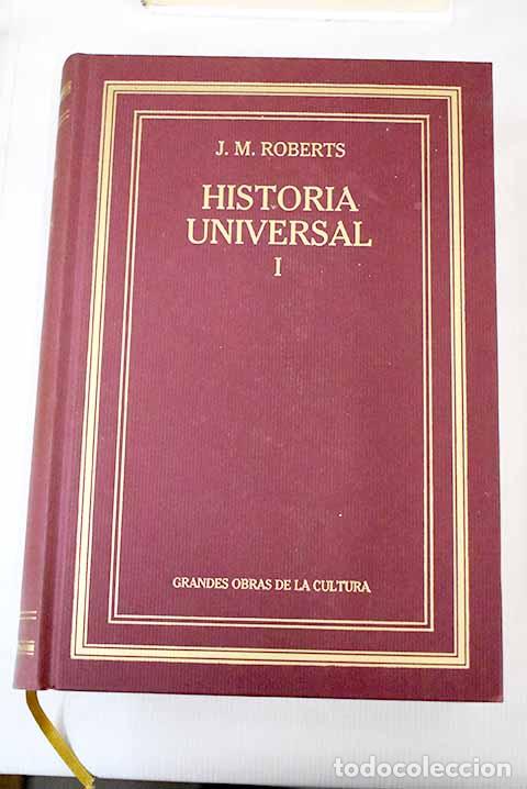 Libros: Historia universal, I.- Roberts, J. M.
