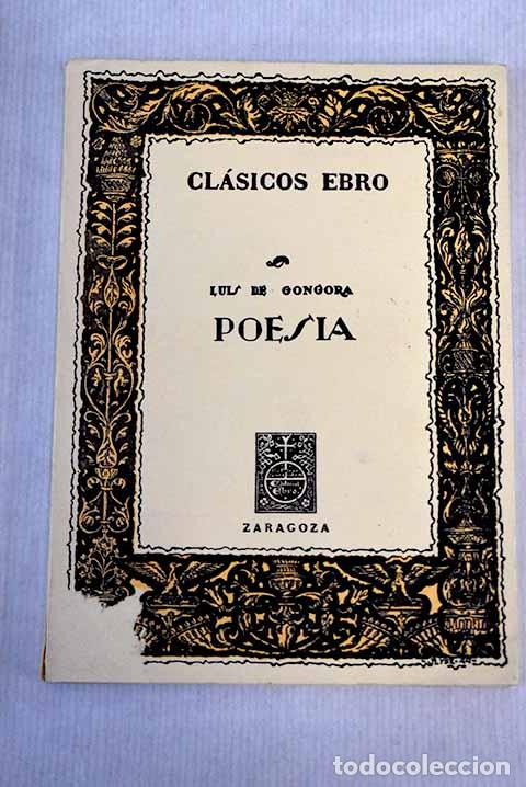 Libros: Poes&iacute;a: G&oacute;ngora y Argote, Luis de.- G&oacute;ngora y Argote, Luis de