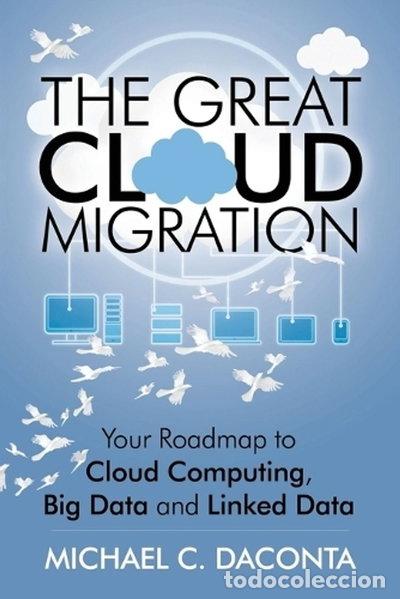 Livros em segunda m&atilde;o: The Great Cloud Migration- 9781478722557