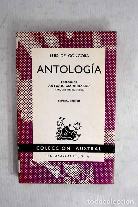 Libros: Antolog&iacute;a: G&oacute;ngora y Argote, Luis de.- G&oacute;ngora y Argote, Luis de