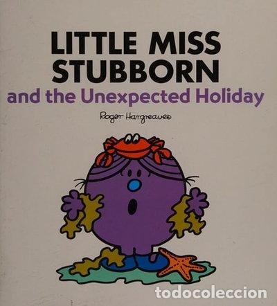 books: Little Miss Stubborn and the Unexpected Holiday- 9780603570032