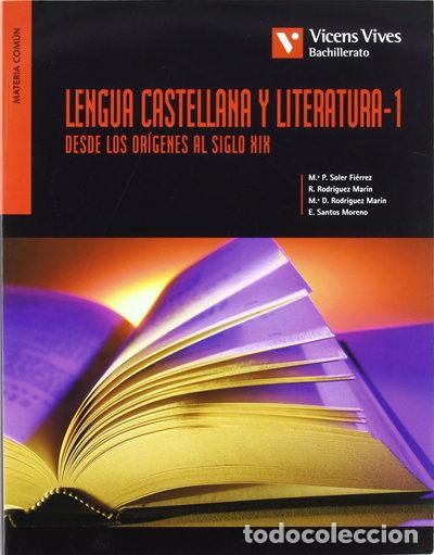 books: Lengua Castellana y Literatura 1. Or&iacute;genes al S.xix- 9788431692506