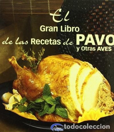 B&uuml;cher: El Gran Libro de Recetas de Pavo y Otras Aves- 9788496355989