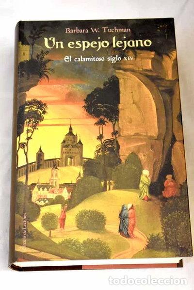 B&uuml;cher: Un espejo lejano- 9788422691488
