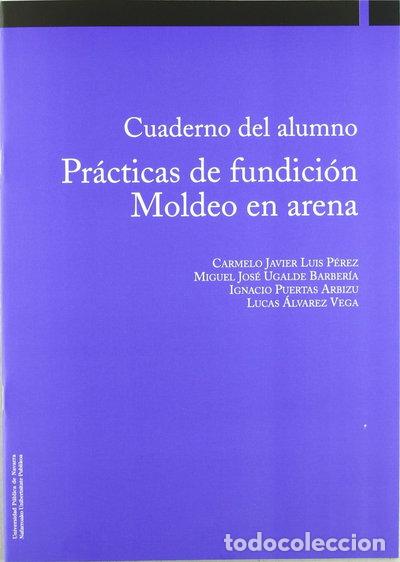 Libros: Procesos de conformado por fundici&oacute;n. Moldeo en arena- 9788497691093