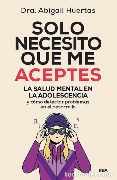 Livres: Solo necesito que me aceptes- 9788411325028