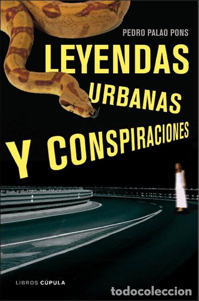 Livres: Leyendas urbanas y conspiraciones- 9788448048457