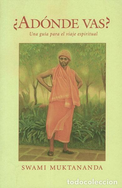Livres: &iquest;Ad&oacute;nde vas? Una gu&iacute;a para el viaje espiritual- 9789687146232