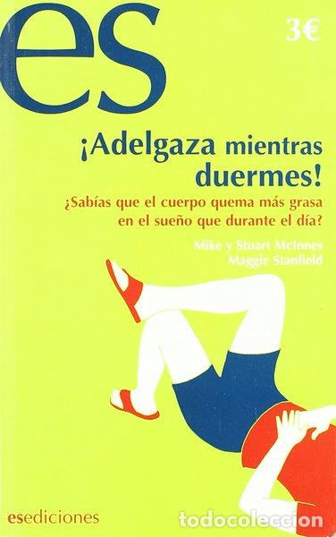 Livres: &iexcl;Adelgaza mientras duermes!- 9788493646882