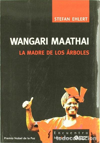 Libri di seconda mano: Wangari Maathai: La madre de los &aacute;rboles- 9788474268270