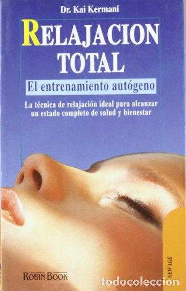 Livros em segunda m&atilde;o: Relajaci&oacute;n total: El entrenamiento aut&oacute;geno- 9788479270681
