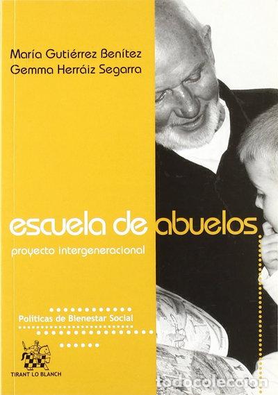 Libros: Escuela de abuelos: Proyecto intergeneracional- 9788484569039