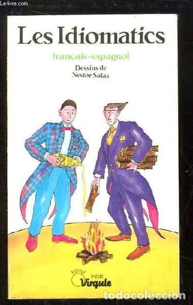 Libros: Les Idiomatics, fran&ccedil;ais-espagnol- 9782020105019