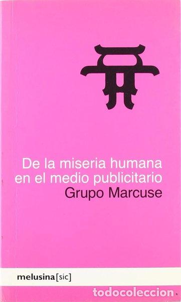 Libros: De la miseria humana en el medio publicitario- 9788493421434