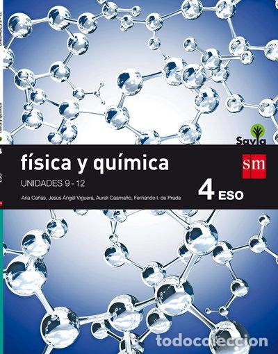 Libros: F&iacute;sica y Qu&iacute;mica. 4 ESO. Savia. Trimestres- 9788467587067