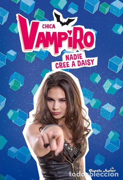 Libros: Chica Vampiro. Nadie cree a Daisy- 9788408190882 - Foto 1