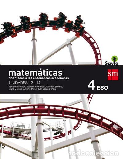 Livros em segunda m&atilde;o: Matem&aacute;ticas orientadas a las ense&ntilde;anzas acad&eacute;micas. 4 ESO. Savia. Trimestres- 9788467587081