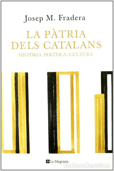 Libros: La p&agrave;tria dels catalans- 9788498675207